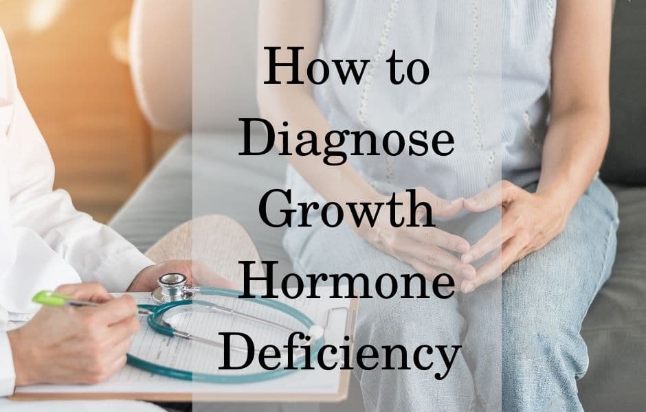 How to diagnose growth hormone deficiency