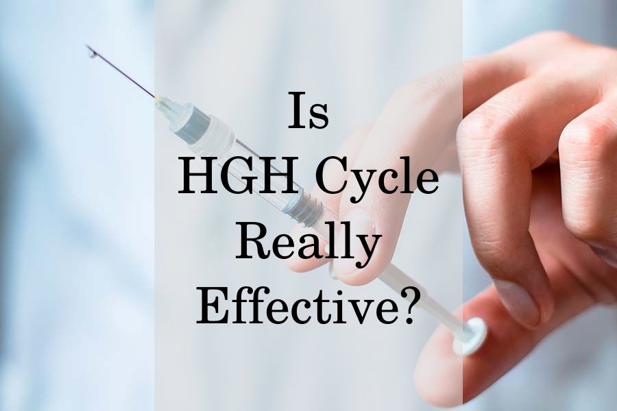 Is HGH cycle really effective?